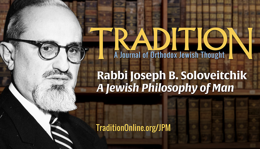 JPM Lecture 1: Introduction to the Jewish Philosophy of Man JPM Lecture 1: Introduction to the Jewish Philosophy of Man